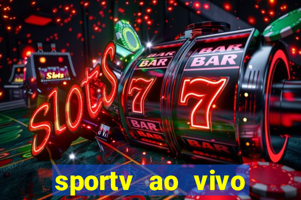 sportv ao vivo multi multicanal